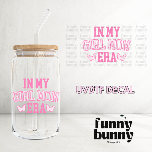 In My Girl Mom Era Butterfly - UVDTF Decal