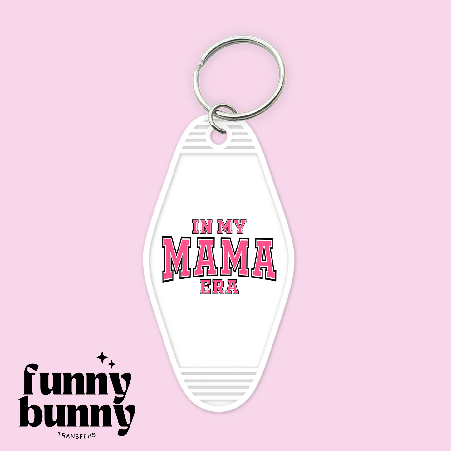 In My Mama Era Pink - Motel Keychain