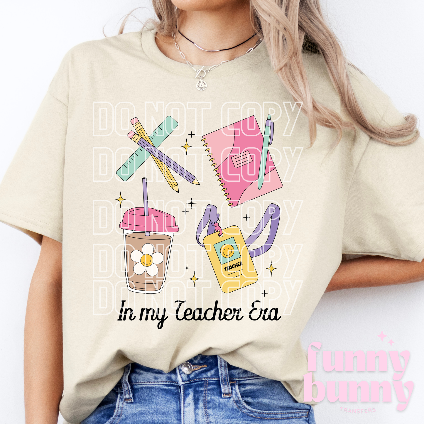 In My Teacher Era - DTF Transfer