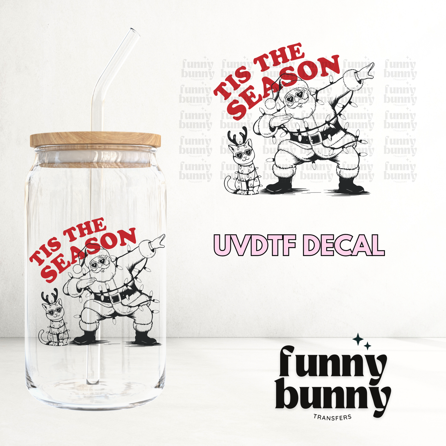 Its Santa Season - UVDTF Decal