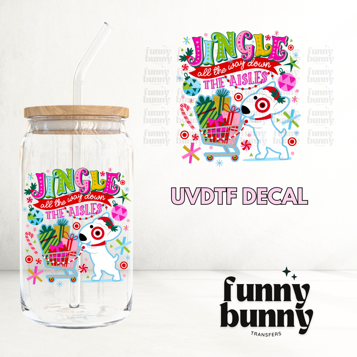 Jingle Down The Aisles  - UVDTF Decal
