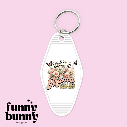 Just A Mama - Motel Keychain