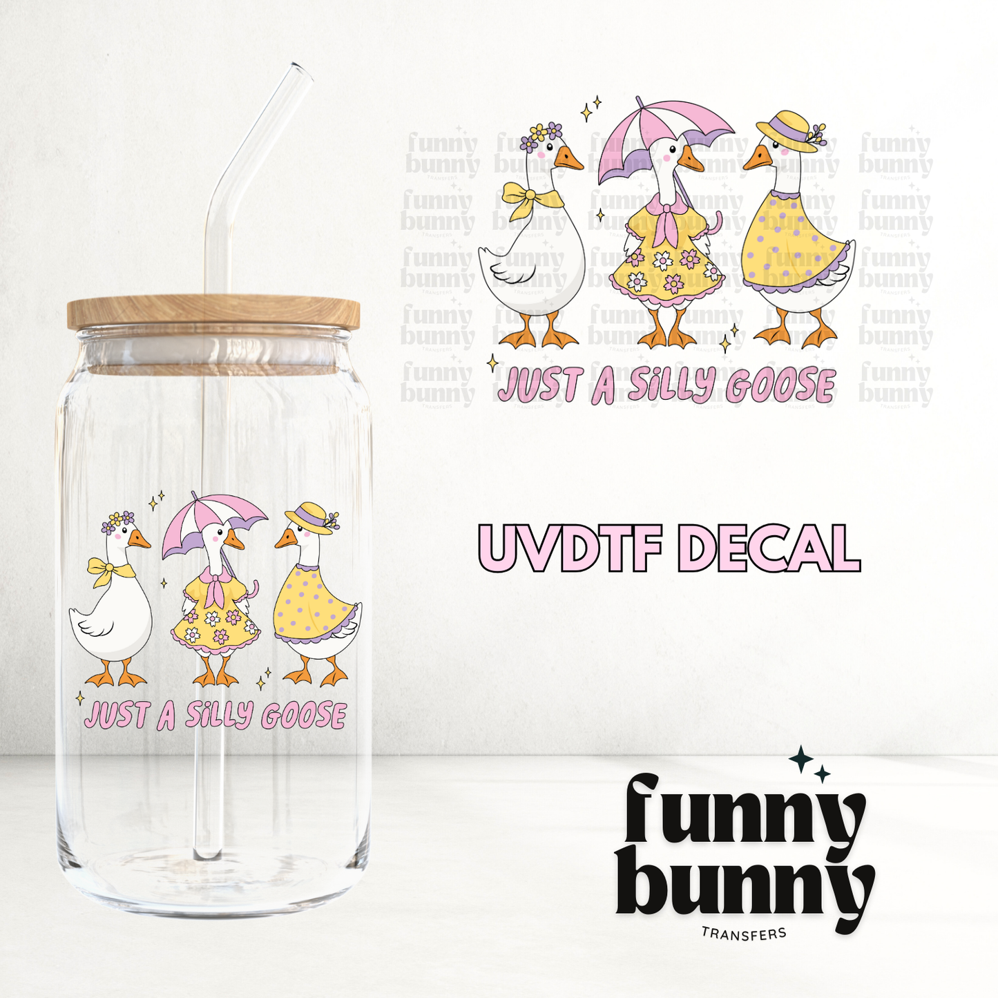 Just A Silly Goose Crew - UVDTF Decal