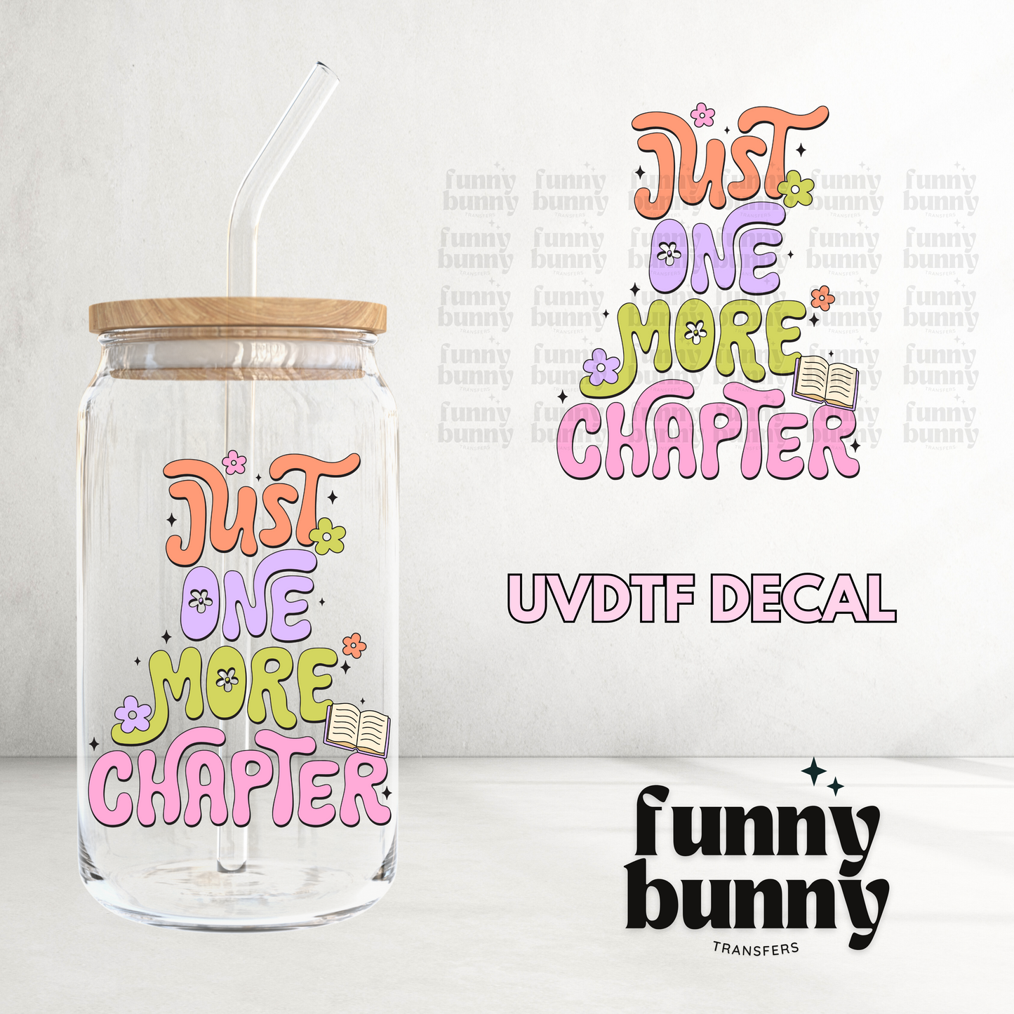 Just One More Chapter Pastel - UVDTF Decal