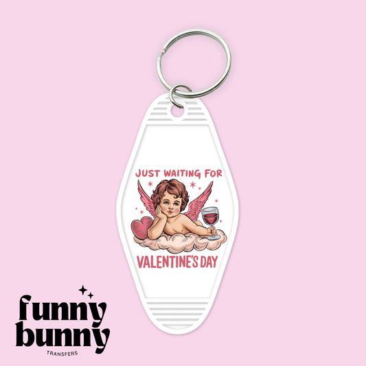 Just Waiting For V Day - Motel Keychain