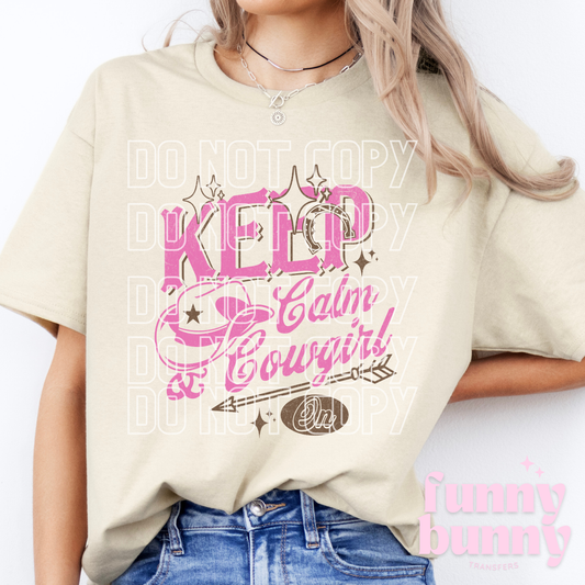 Keep Calm & Cowgirl - DTF Transfer