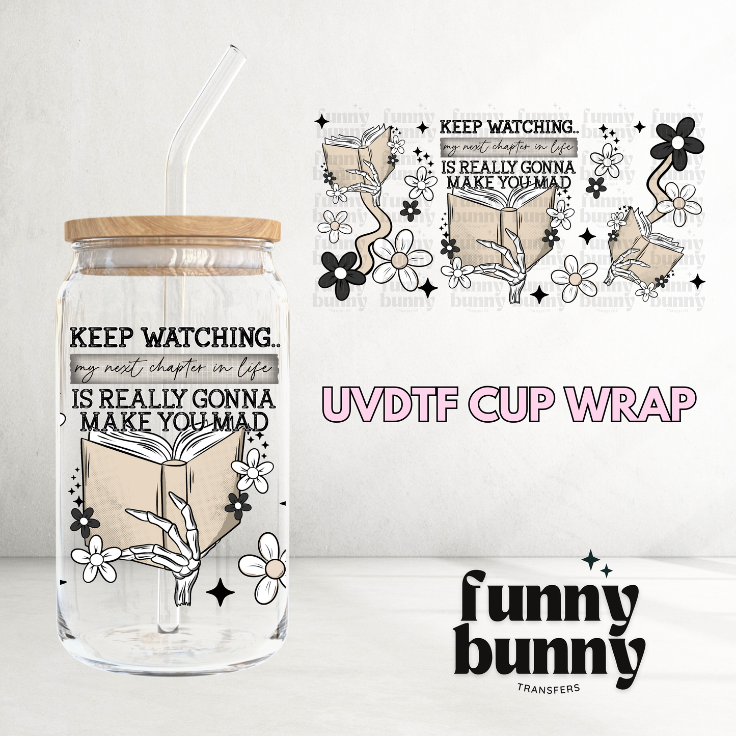 Keep Watching - 16oz UVDTF Cup Wrap