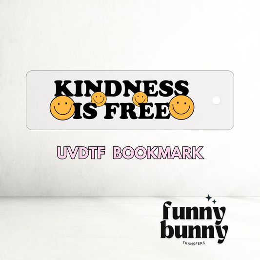 Kindness Is Free - UVDTF Bookmark Decal