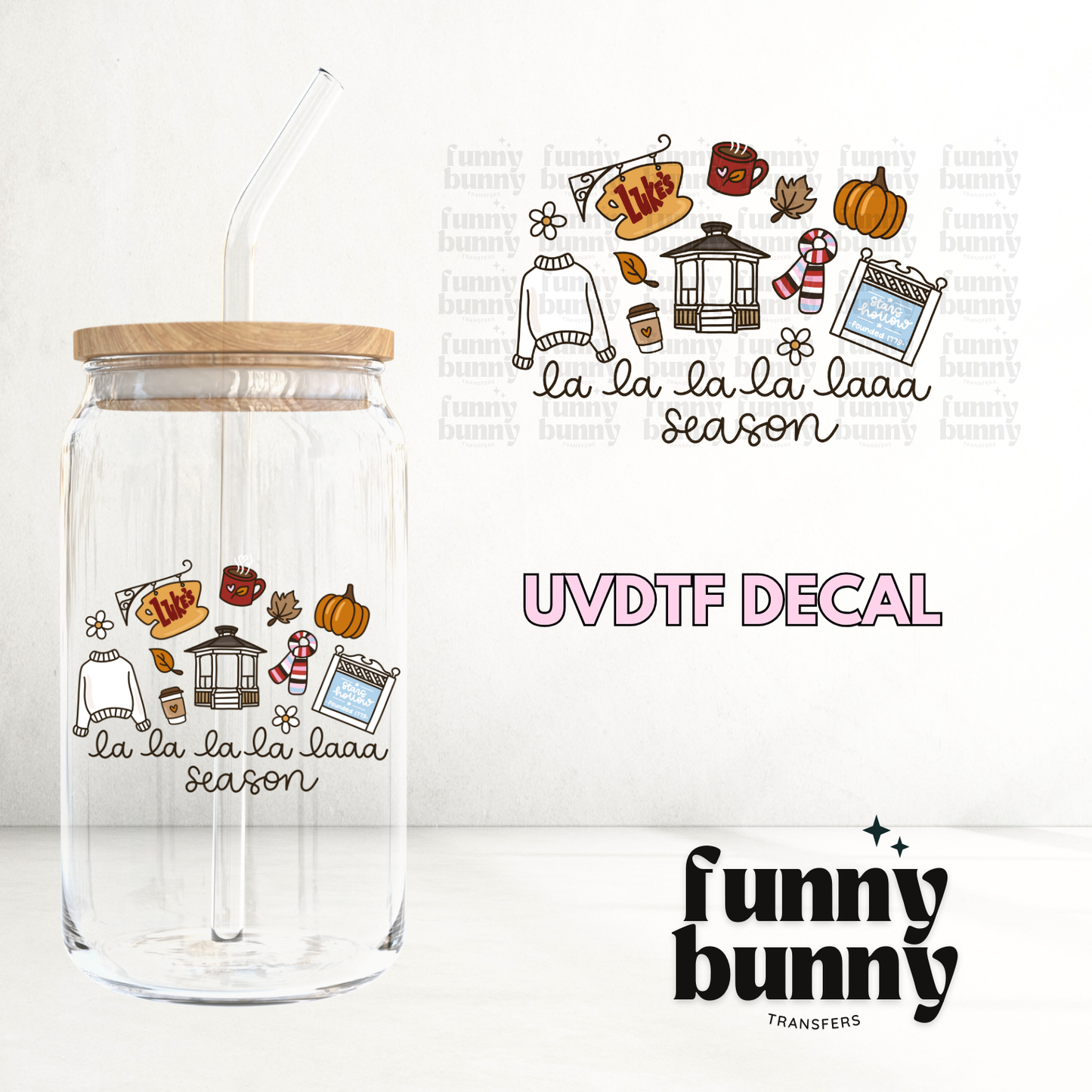 La La La La La Season - UVDTF Decal
