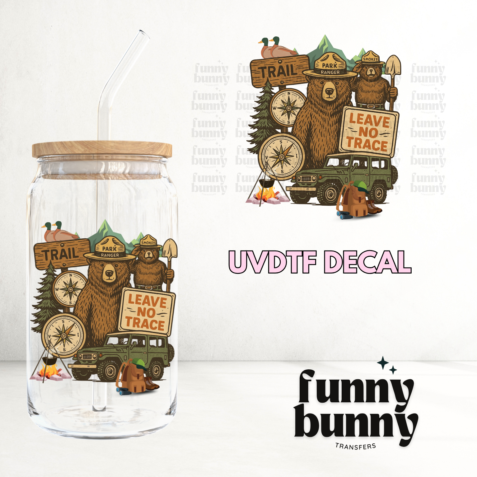 Leave Transfer Graphics Leave No Trace - UVDTF Decal – Funny Bunny Transfers