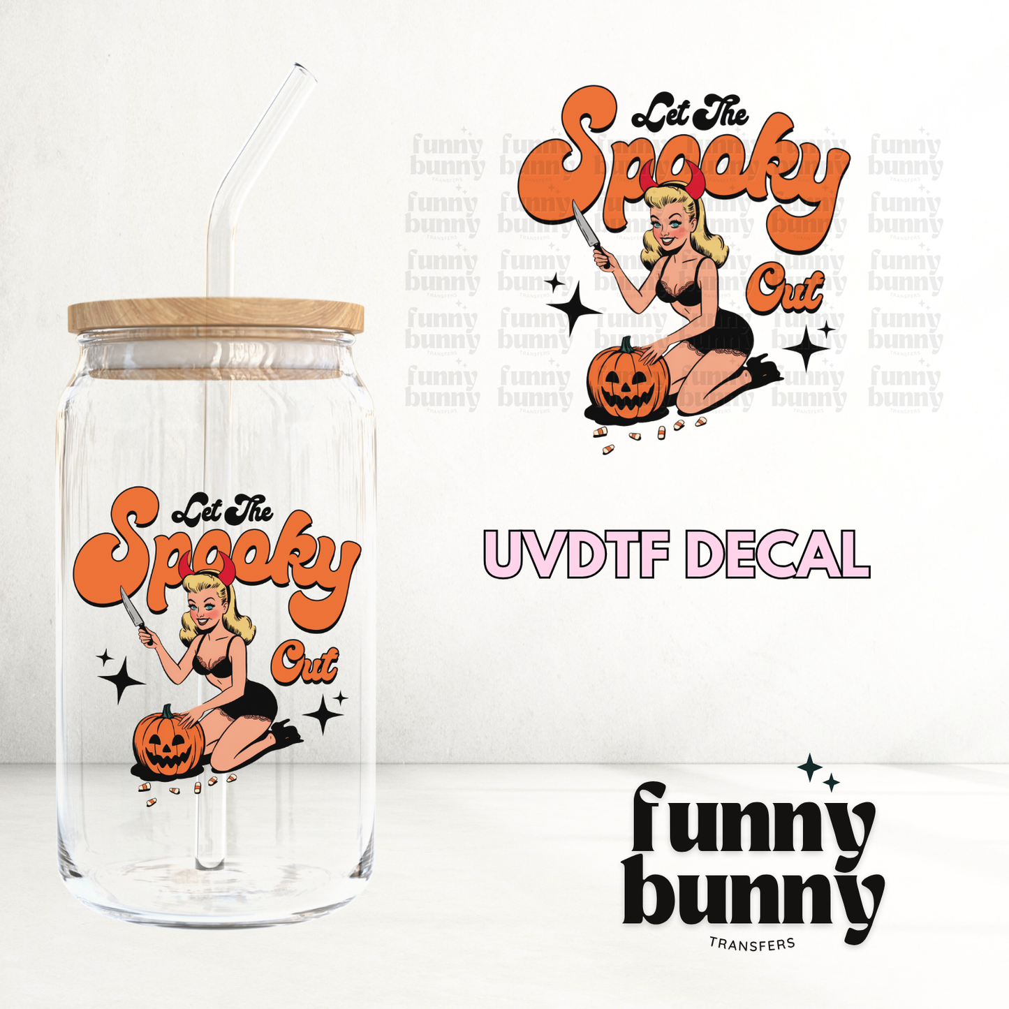 Let The Spooky Out - UVDTF Decal