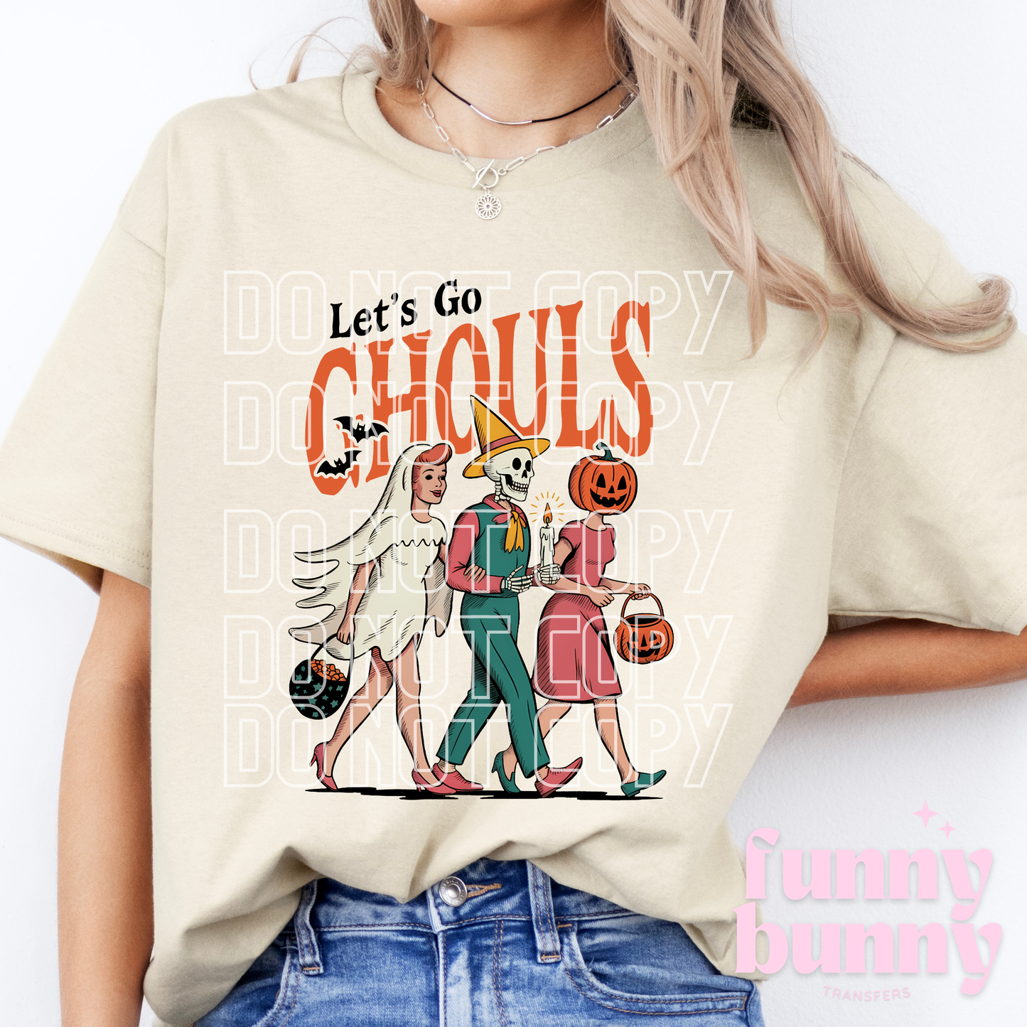 Let's Go Ghouls 2.0 - DTF Transfer