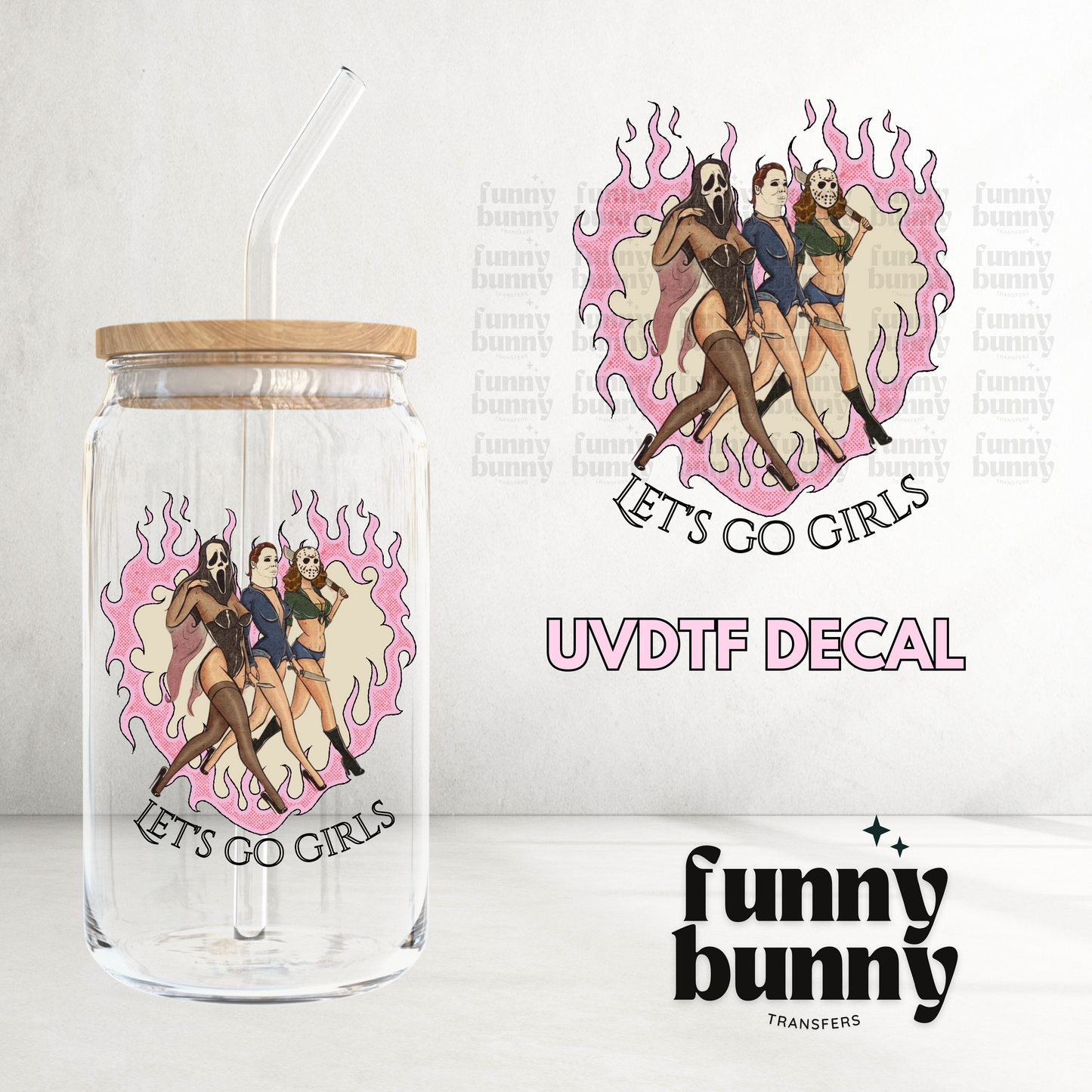 Let's Go Girls  - UVDTF Decal