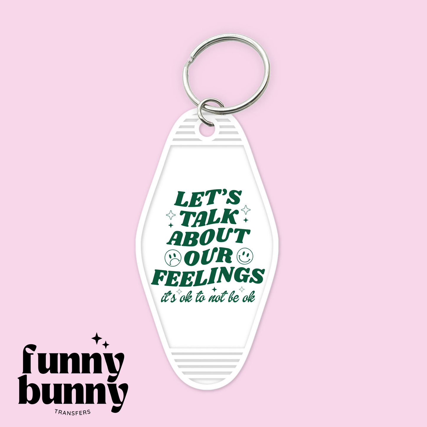 Lets Talk About Our Feelings - Motel Keychain