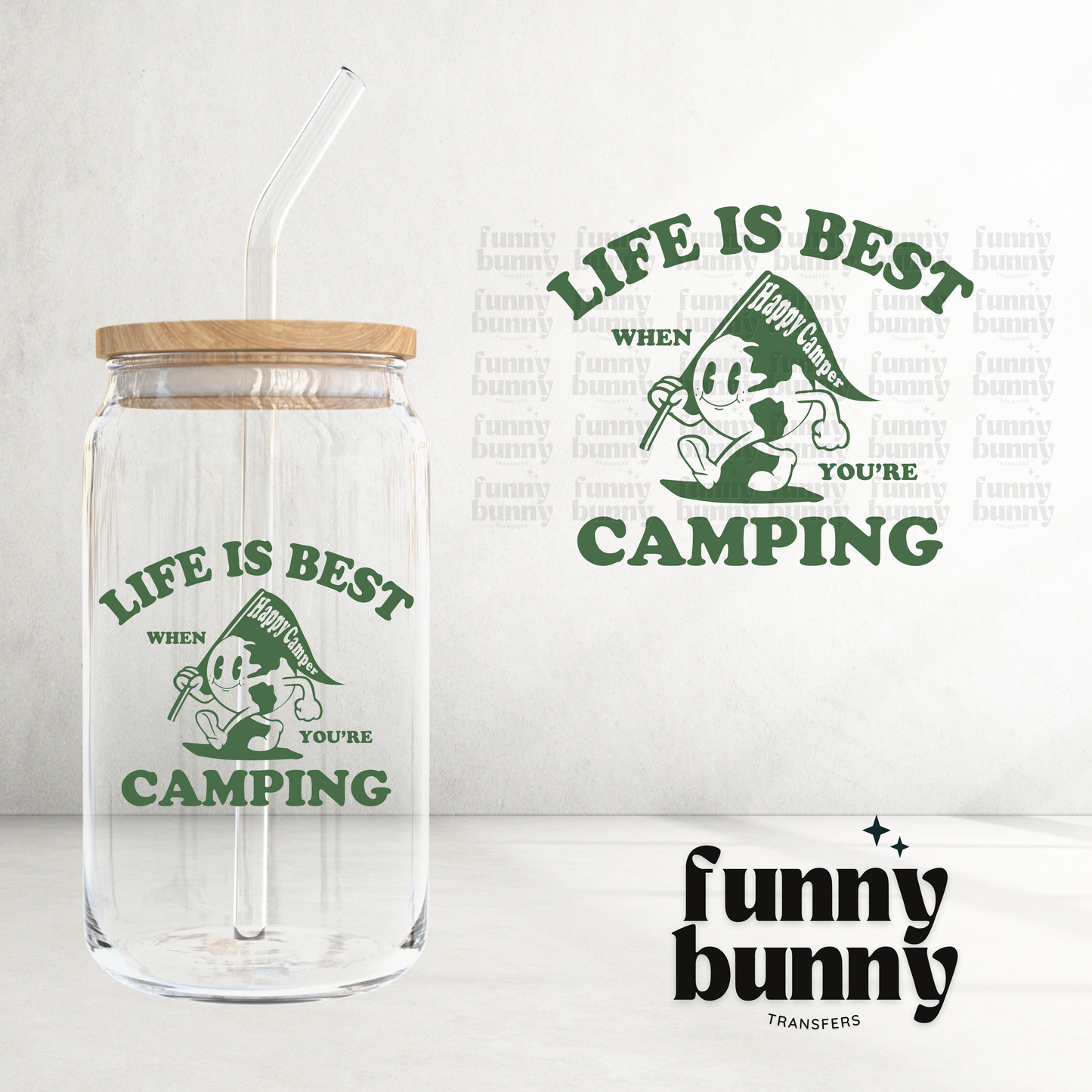 Life Is best When Camping - UVDTF Decal