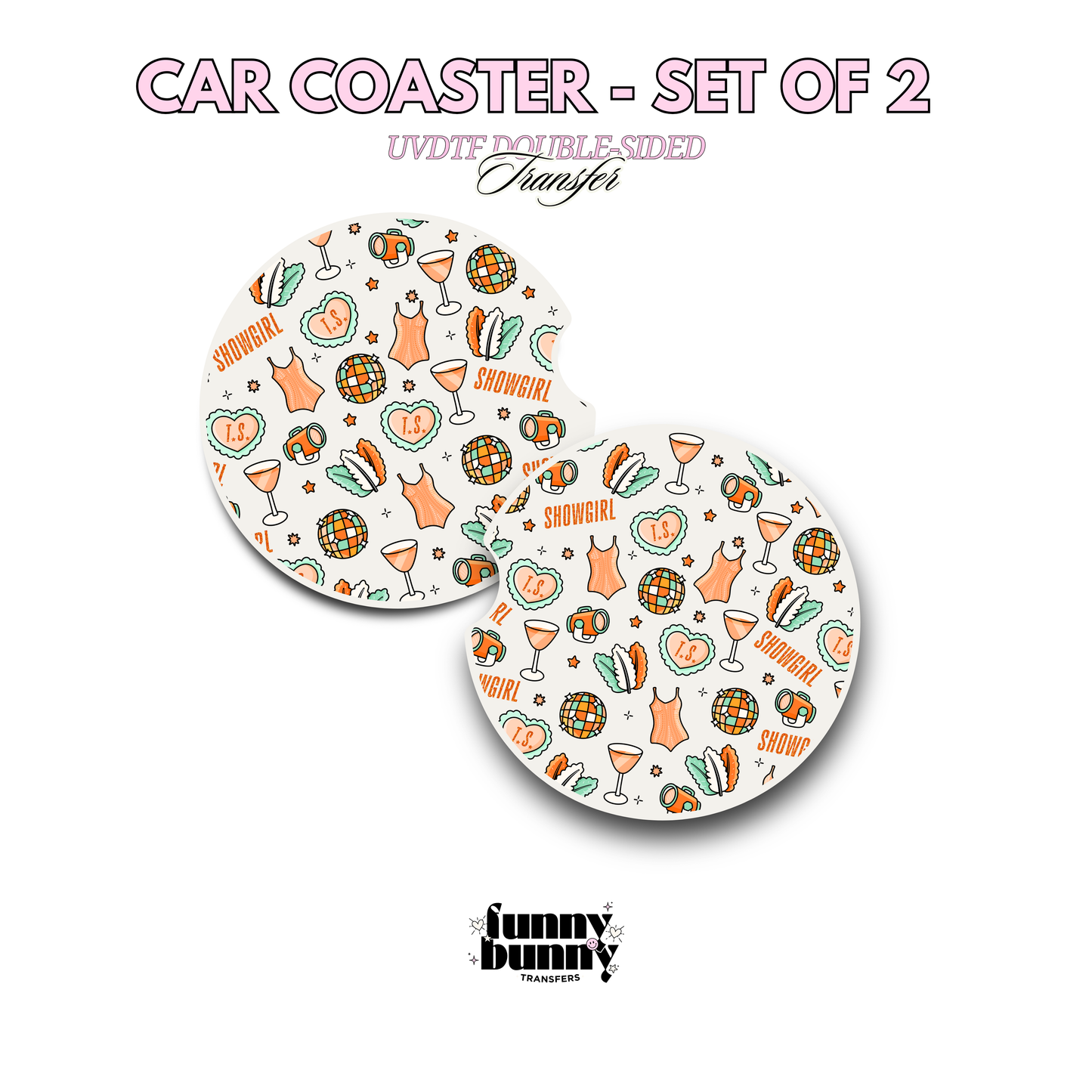 Life Of A Showgirl - UVDTF Coaster