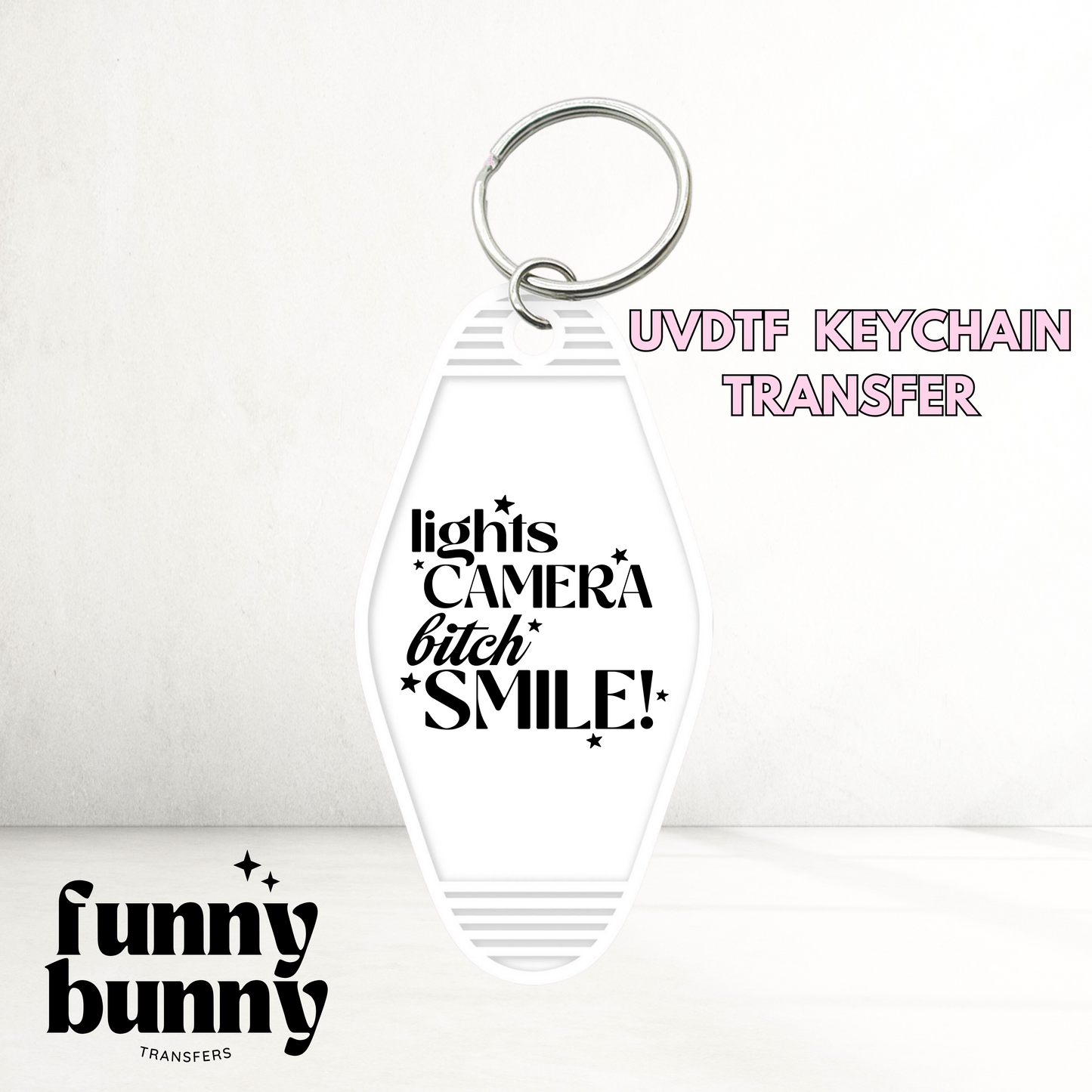 Lights Camera Bitch Smile - Motel Keychain