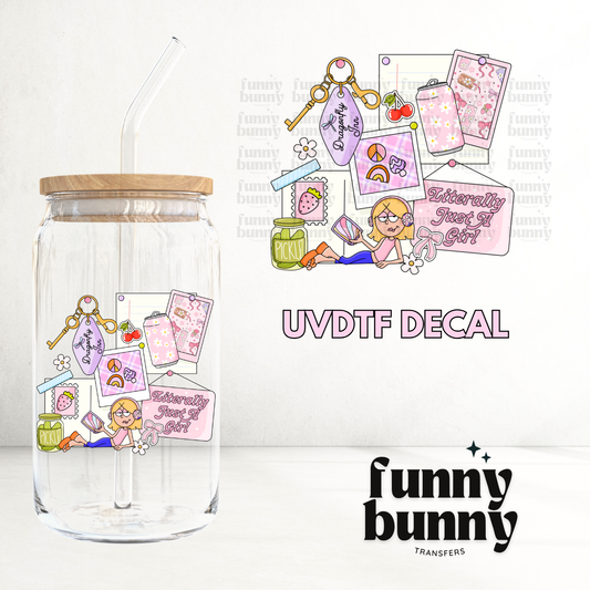 Literally Just A Girl 2.0 - UVDTF Decal