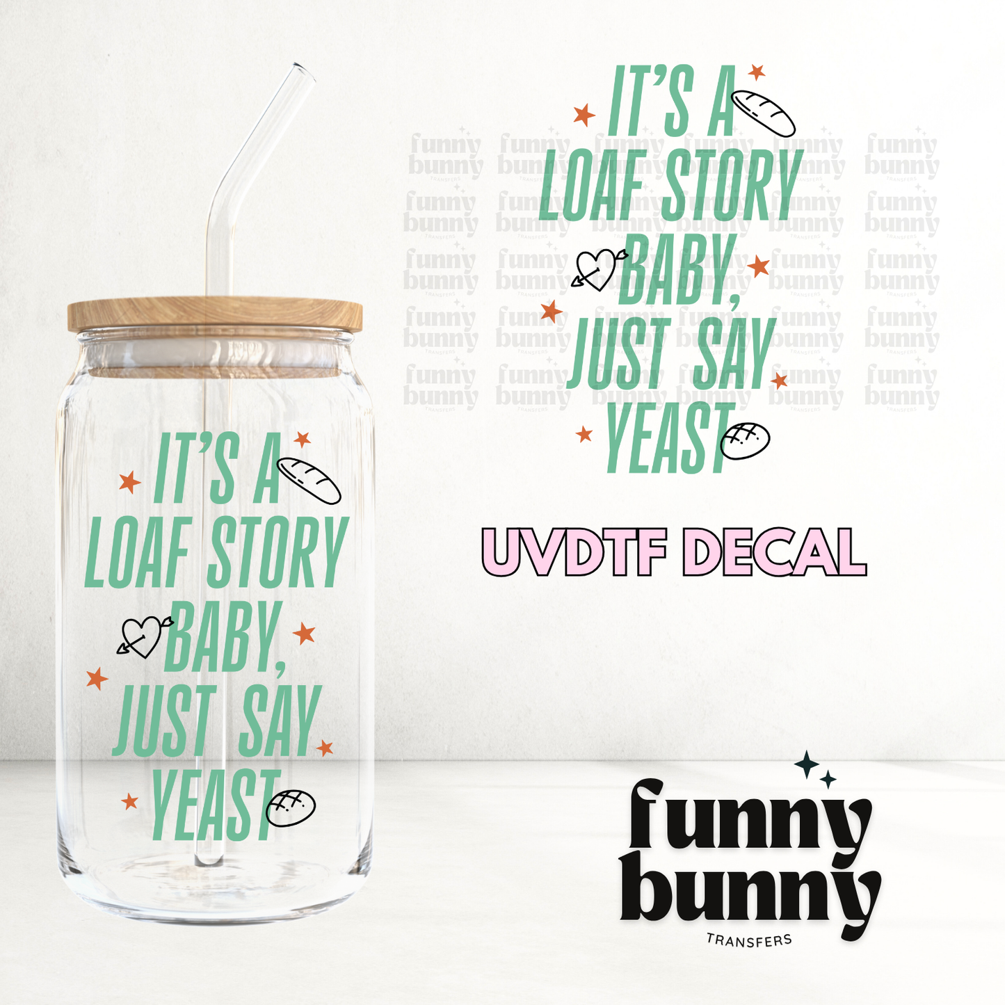 Loaf Story - UVDTF Decal