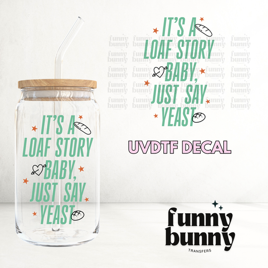Loaf Story - UVDTF Decal