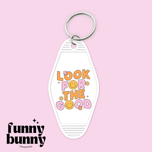 Look For The Good - Motel Keychain