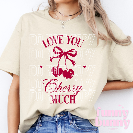 Love U With A Cherry On Top - DTF Transfer