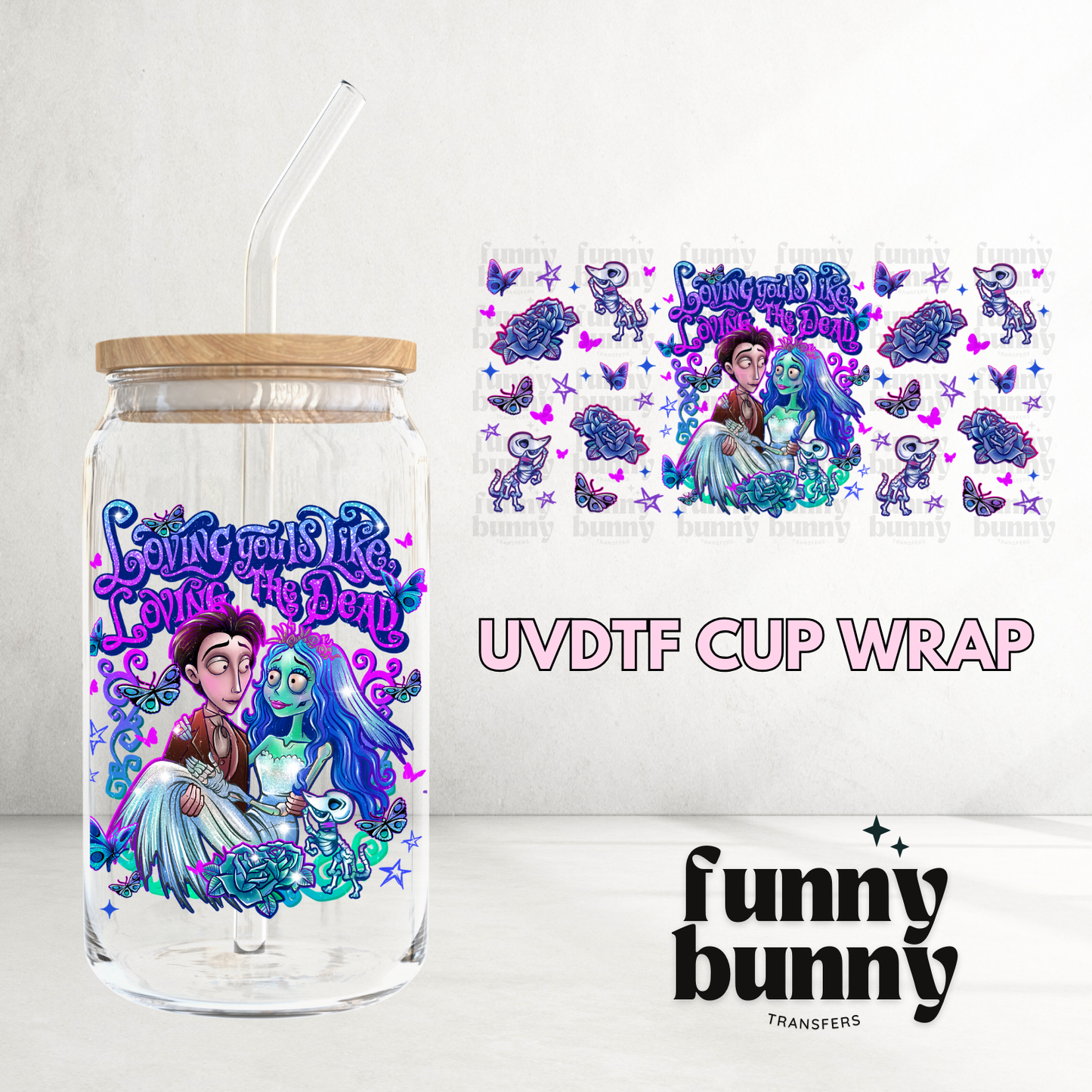 Loving Corpse Bride - 16oz UVDTF Cup Wrap