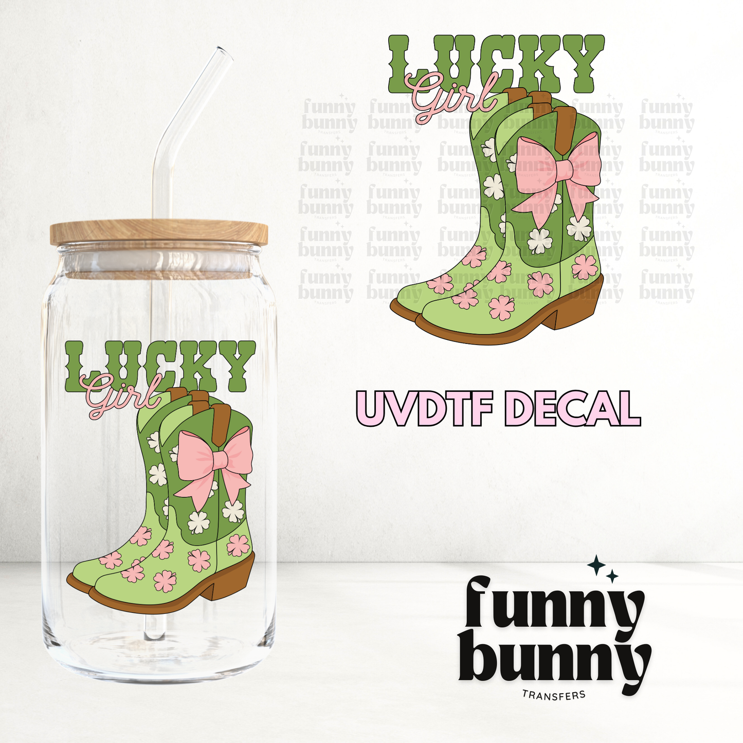 Lucky Girl Boots - UVDTF Decal