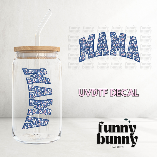 Mama Blue Floral - UVDTF Decal