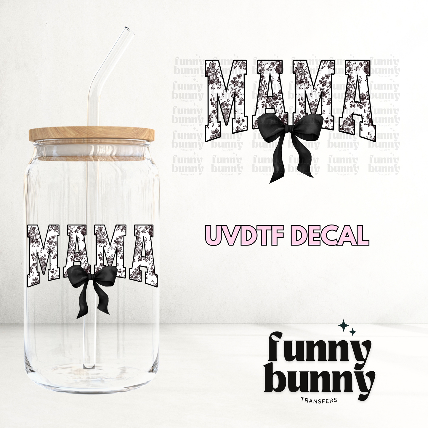 Mama Floral Black - UVDTF Decal