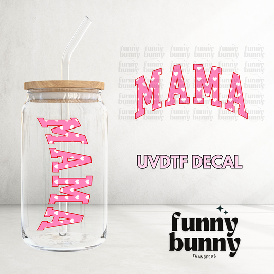 Mama Hearts - UVDTF Decal