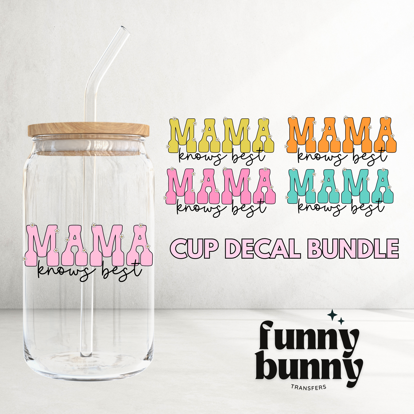 Mama Knows Best - UVDTF Decal Bundle