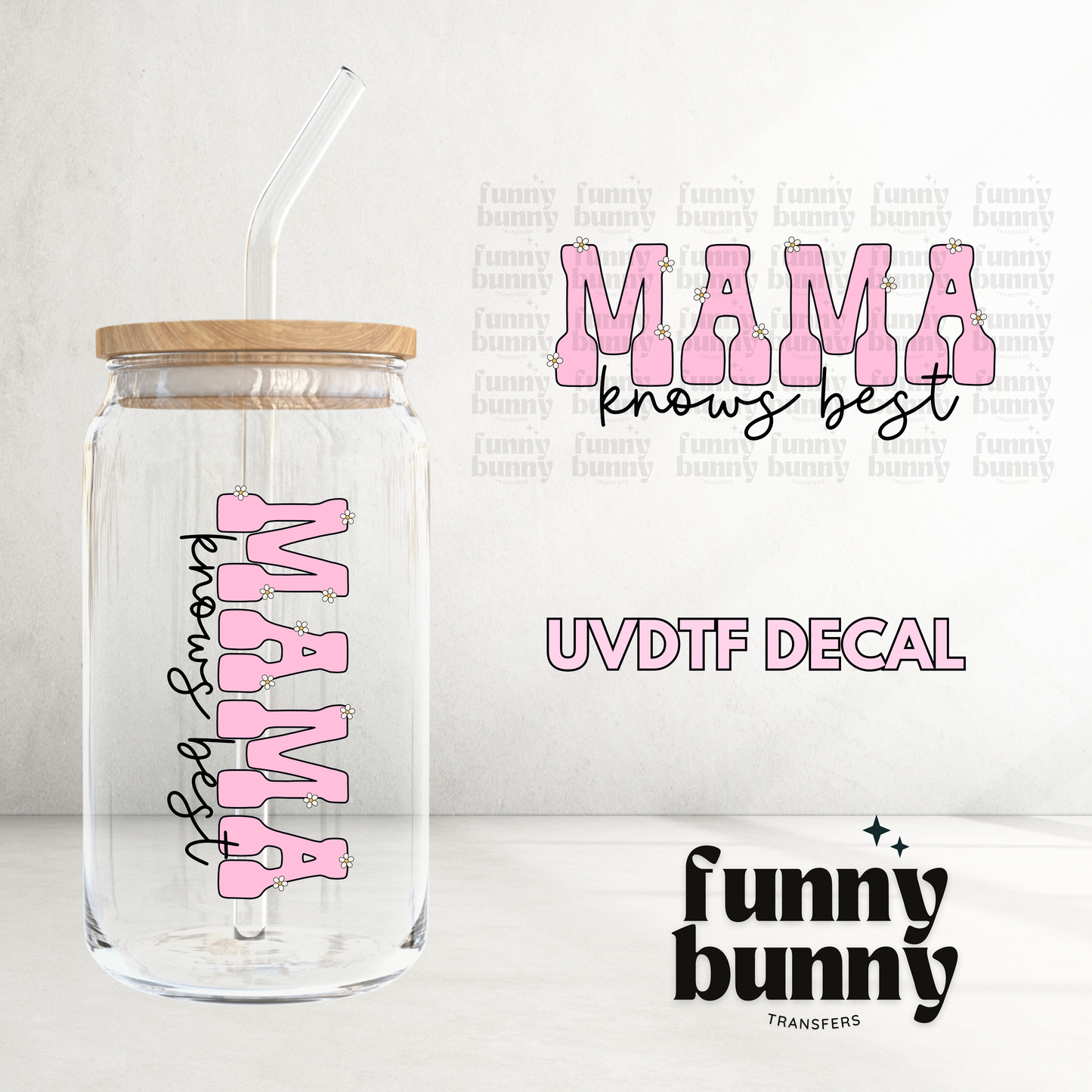 Mama Knows Best Blush - UVDTF Decal