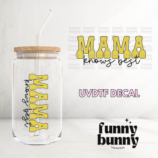 Mama Knows Best Green - UVDTF Decal