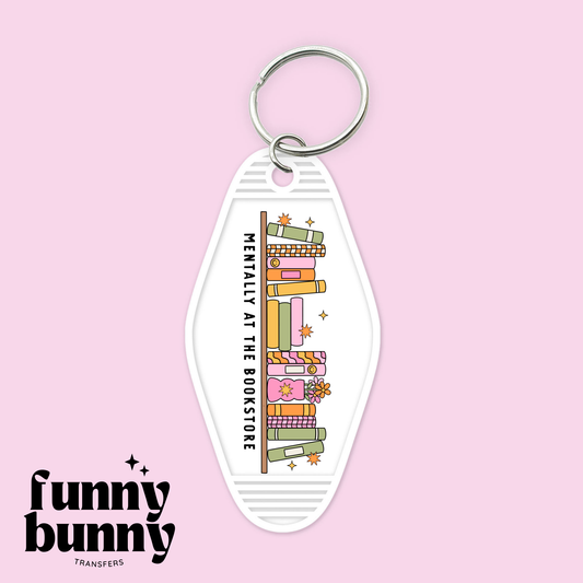 Mentally At The Bookstore - Motel Keychain