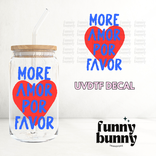 More Amor - UVDTF Decal