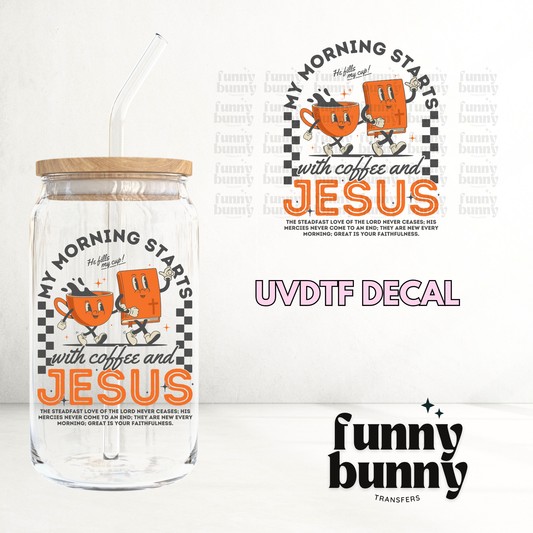 Morning Starts With Jesus - UVDTF Decal