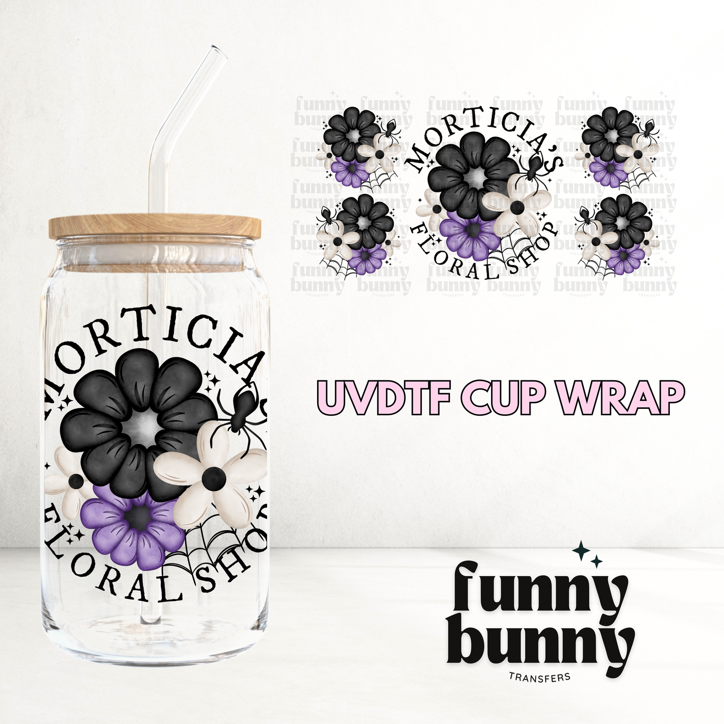 Morticia's Flower Shop - 16oz UVDTF Cup Wrap