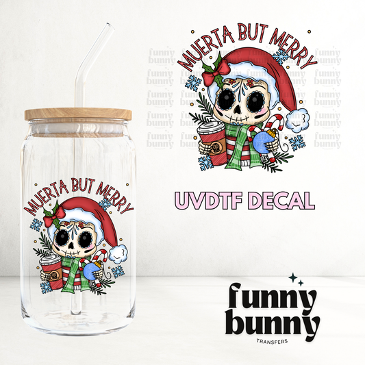 Muerta But Merry - UVDTF Decal