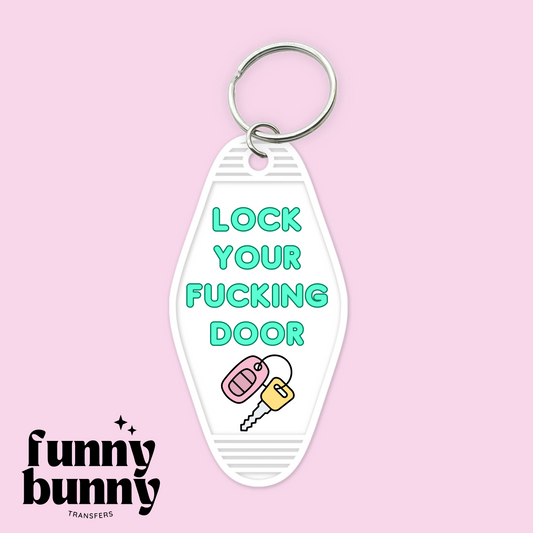 Lock Your F'ing Door - Motel Keychain