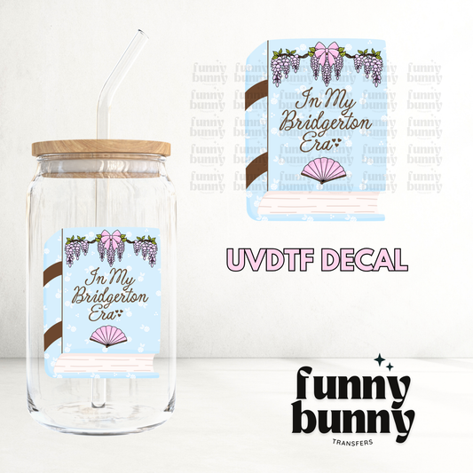 My Bridgerton Era - UVDTF Decal