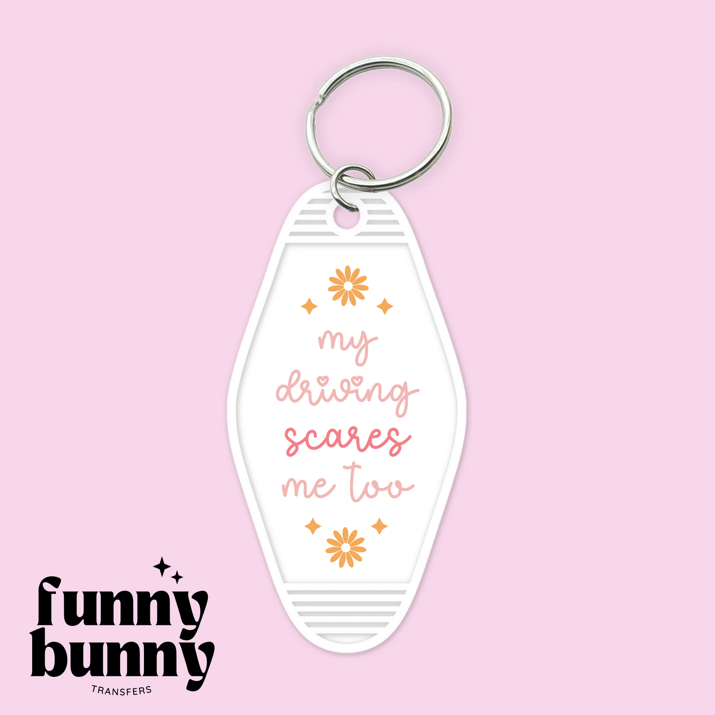 My Driving Scares Me Too - Motel Keychain