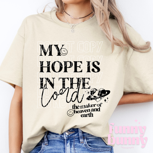 My Hope Is In The Lord - DTF Transfer