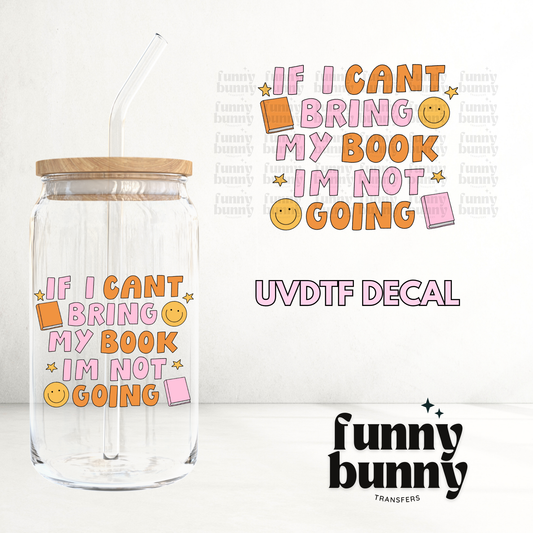 No Books Not Going - UVDTF Decal
