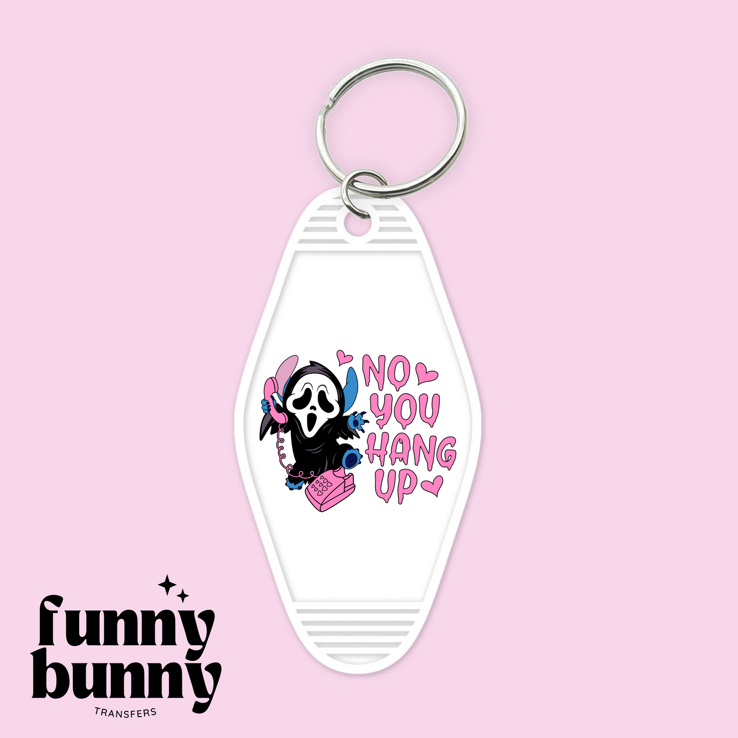 No You Hang Up - Motel Keychain