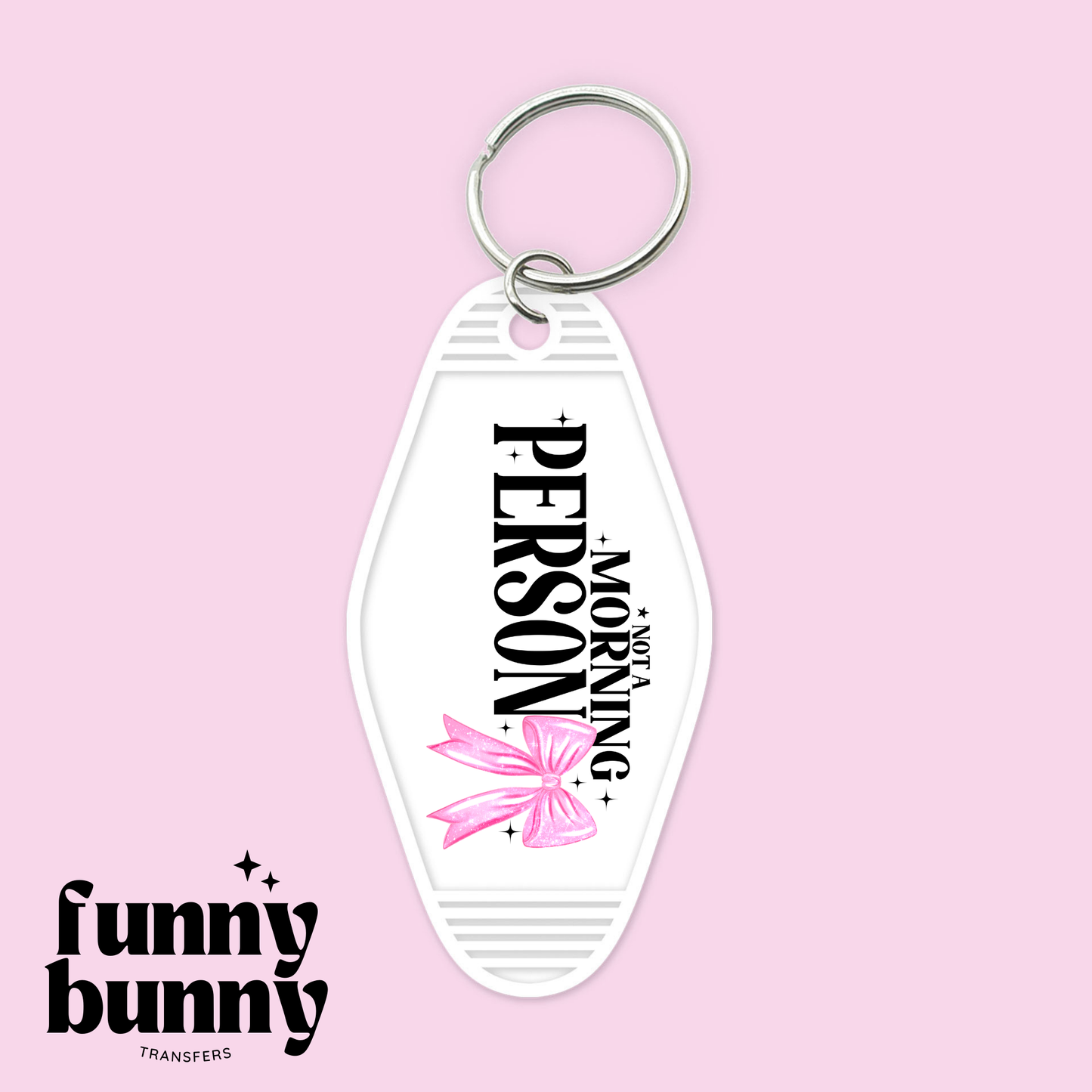 Not A Morning Person - Motel Keychain
