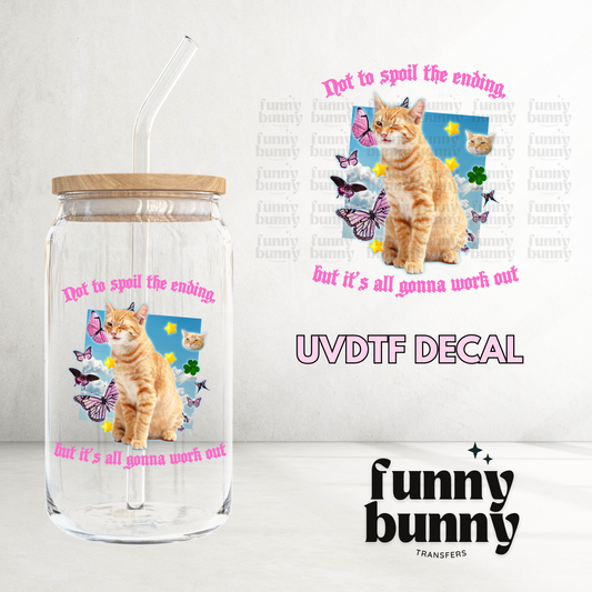 Not To Spoil The Ending Cat - UVDTF Decal