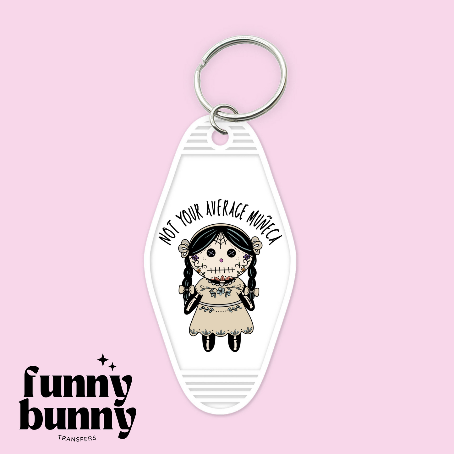 Not Your Average Muneca - Motel Keychain