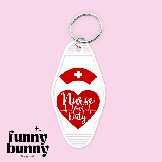 Nurse On Duty - Motel Keychain