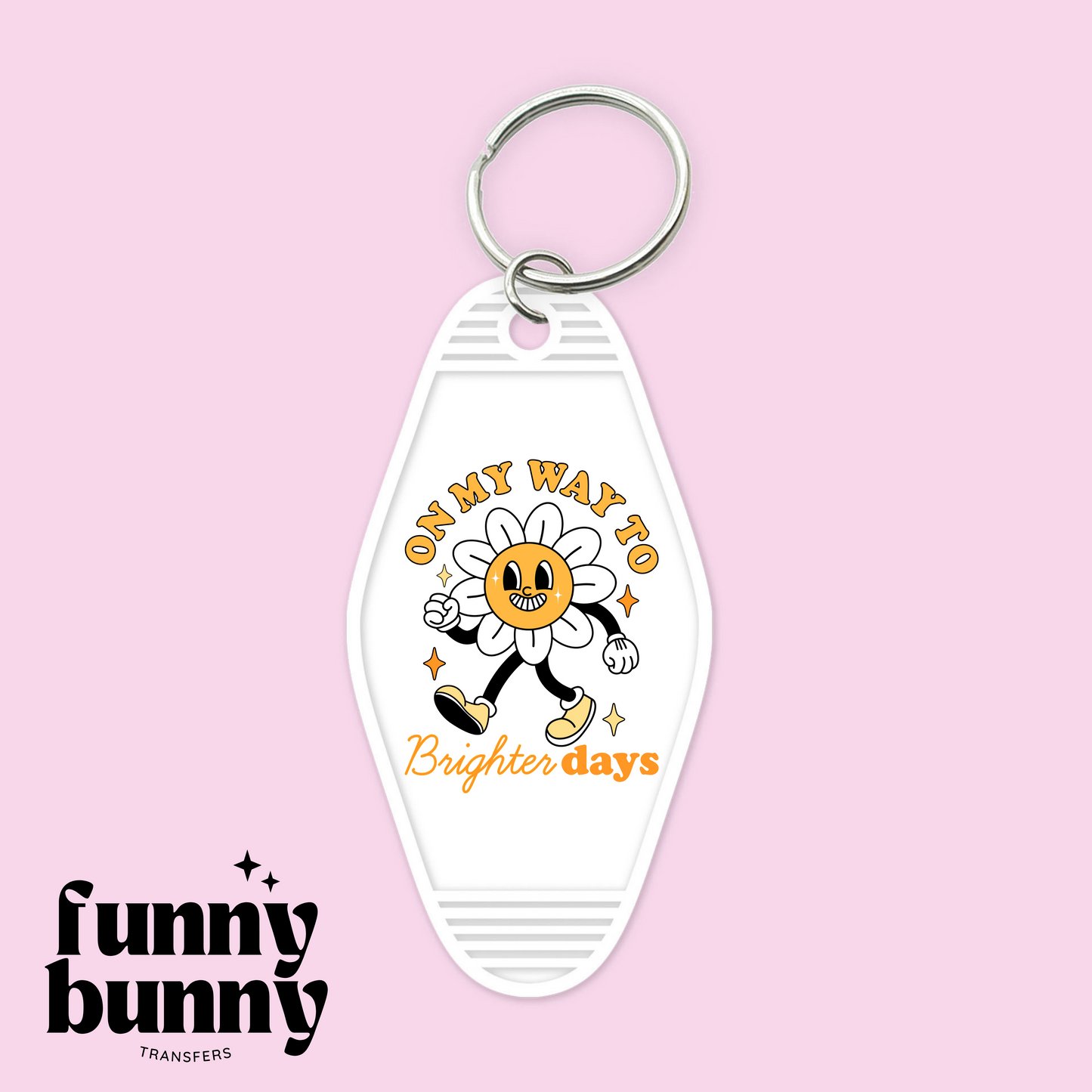 On My Way To Brighter Days - Motel Keychain